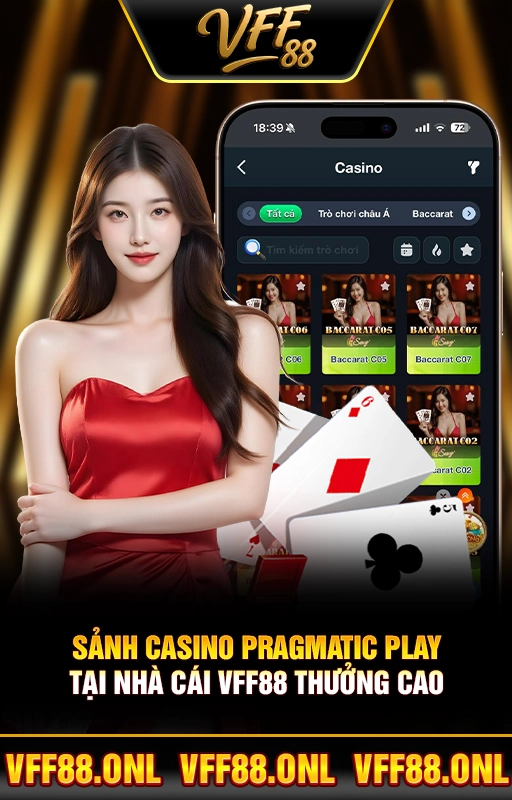Sảnh Casino Pragmatic Play Tại Nhà Cái VFF88 Thưởng Cao