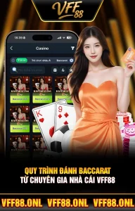 Quy Trình Đánh Baccarat Từ Chuyên Gia Nhà Cái VFF88