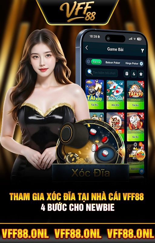 Tham Gia Xóc Đĩa Tại Nhà Cái VFF88 - 4 Bước Cho Newbie