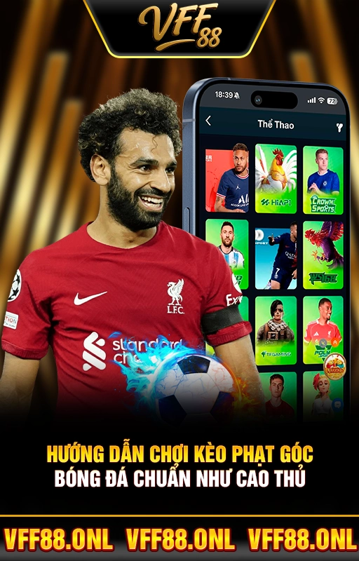 Hướng Dẫn Chơi Kèo Phạt Góc Bóng Đá Chuẩn Như Cao Thủ
