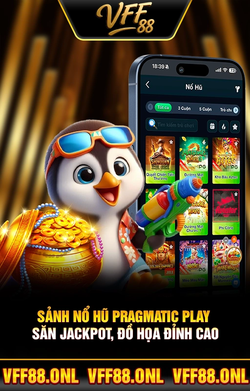 Sảnh Nổ Hũ Pragmatic Play | Săn Jackpot, Đồ Họa Đỉnh Cao
