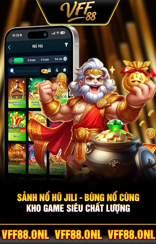 Sảnh Nổ Hũ Jili - Bùng Nổ Cùng Kho Game Siêu Chất Lượng