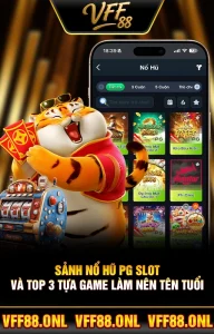 Sảnh Nổ Hũ PG Slot Và Top 3 Tựa Game Làm Nên Tên Tuổi