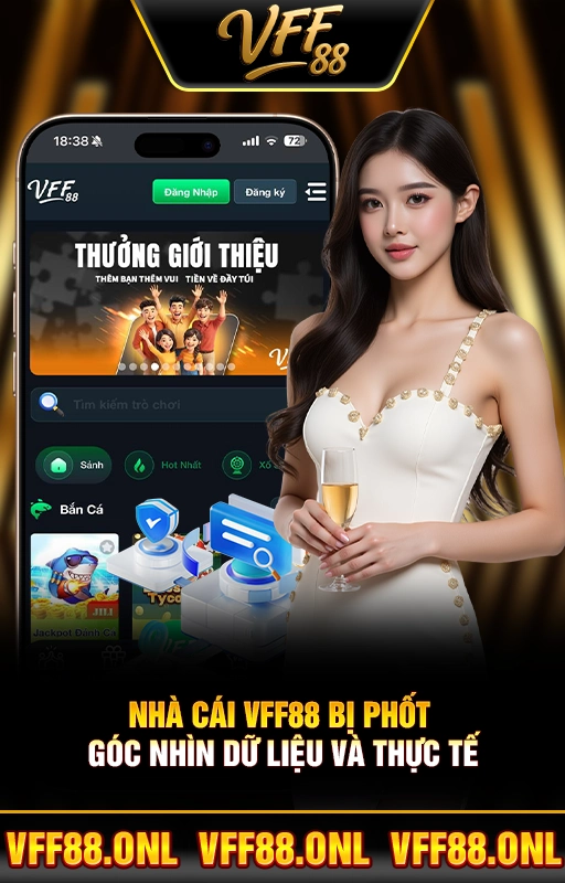 Nhà Cái VFF88 Bị Phốt - Góc Nhìn Dữ Liệu Và Thực Tế