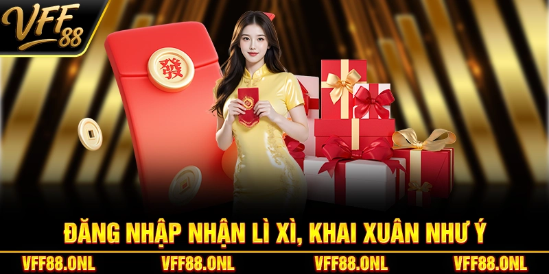 Đăng nhập nhận lì xì, khai xuân như ý