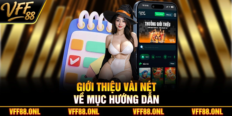 Giới thiệu vài nét về mục hướng dẫn
