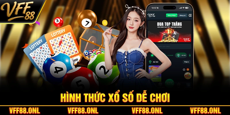Hình thức xổ số dễ chơi