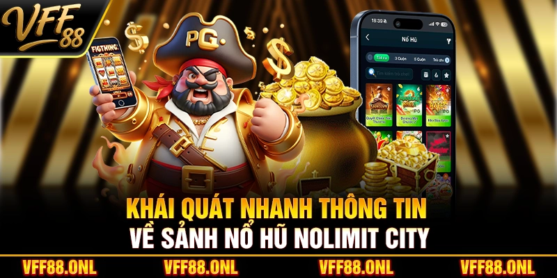 Khái quát nhanh thông tin về sảnh nổ hũ Nolimit City