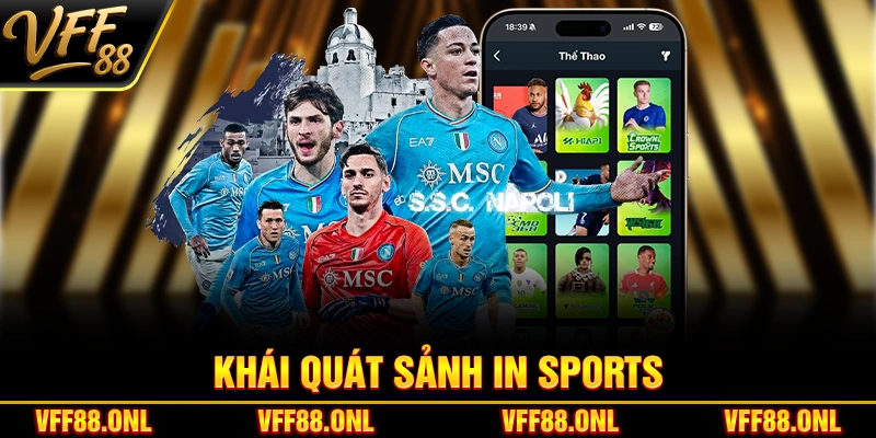 Khái quát sảnh IN Sports