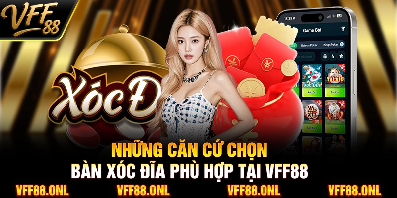 Những căn cứ chọn bàn xóc đĩa phù hợp tại VFF88
