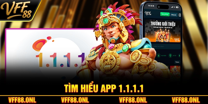 Tìm hiểu app 1.1.1.1